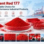 Pigment Red 177 Buying Guide: Everything Importers Need to Know Before Purchasing